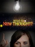 What is New Thought?