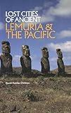 Lost Cities of Ancient Lemuria and the Pacific (The Lost City Series)