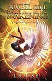 Angel Girl Awakening (Knights of the Gleam)