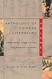 Anthology of Chinese Literature: Volume I: From Early Times to the Fourteenth Century