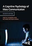 A Cognitive Psychology of Mass Communication