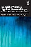 Domestic Violence Against Men and Boys