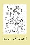 Cautionary Verses for Childish Adults