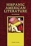 Hispanic American Literature: An Anthology