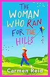 The Woman Who Ran For The Hills: A brilliant laugh-out-loud book club pick from Carmen Reid