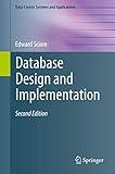 Database Design and Implementation: Second Edition (Data-Centric Systems and Applications)