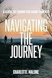 Navigating the Journey: A Guide to Caring for Aging Parents