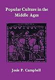 Popular Culture in the Middle Ages