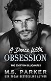 A Dance with Obsession (The Scottish Billionaires)