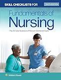 Skill Checklists for Fundamentals of Nursing: The Art and Science of Person-Centered Care