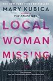 Local Woman Missing: A domestic thriller novel from master of suspense Mary Kubica