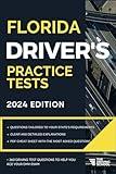 Florida Driver’s Practice Tests: +360 Driving Test Questions To Help You Ace Your DMV Exam. (Practice Driving Tests)