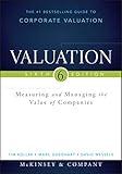 Valuation: Measuring and Managing the Value of Companies (Wiley Finance)