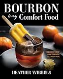 Bourbon Is My Comfort Food