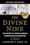 The Divine Nine: The History of African American Fraternities and Sororities