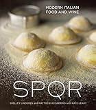 SPQR: Modern Italian Food and Wine [A Cookbook]