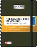 The Common Core Companion: The Standards Decoded, Grades 6-8: What They Say, What They Mean, How to Teach Them (Corwin Literacy)