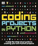 Coding Projects in Python (DK Help Your Kids)