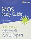 MOS Study Guide for Microsoft Word Expert Exam MO-101