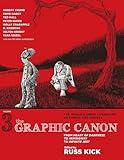 The Graphic Canon, Vol. 3: From Heart of Darkness to Hemingway to Infinite Jest (The Graphic Canon Series)