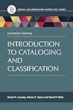 Introduction to Cataloging and Classification (Library and Information Science Text Series)