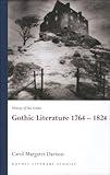 History of the Gothic: Gothic Literature 1764-1824 (Gothic Literary Studies)