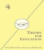 Theory for Education: Adapted from Theory for Religious Studies, by William E. Deal and Timothy K. Beal (theory4)