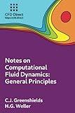 Notes on Computational Fluid Dynamics: General Principles