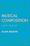 Musical Composition: Craft and Art