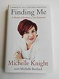 Finding Me: A Decade of Darkness, a Life Reclaimed: A Memoir of the Cleveland Kidnappings