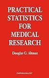 Practical Statistics for Medical Research (Chapman & Hall/CRC Texts in Statistical Science)