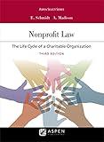 Nonprofit Law: The Life Cycle of A Charitable Organization (Aspen Select Series)