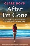 After I'm Gone: An absolutely addictive emotional family drama with a heartbreaking twist