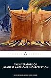 The Literature of Japanese American Incarceration