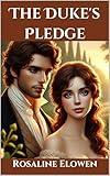 The Duke's Pledge: A Victorian Romance