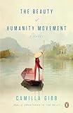 The Beauty of Humanity Movement: A Novel