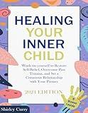 Healing Your Inner Child in 6 Weeks: The CBT workbook and journal to Break Free from Childhood Trauma and Regain Emotional Balance | The 6 Weeks Step-by-Step Guide