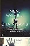 Men, Women, and Chain Saws: Gender in the Modern Horror Film - Updated Edition (Princeton Classics)