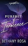 Pursuit of Innocence: An alpha-male, love-triangle steamy romance (The Pursuit Series Book 1)