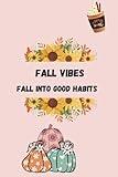 Fall Vibes: Fall In Love with Self Care