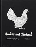 Chicken and Charcoal:Yakitori, Yardbird, Hong Kong - Winner of the 2019 James Beard Foundation Book Award