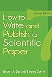 How to Write and Publish a Scientific Paper