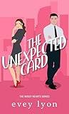 The Unexpected Card: An Office Accidental Pregnancy Romance (Bossy Hearts Book 1)