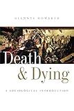 Death and Dying: A Sociological Introduction