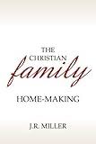 The Christian Family: Home-Making