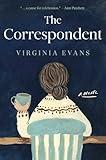 The Correspondent: A Novel