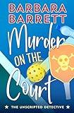 Murder on the Court (The Unscripted Detective Book 2)