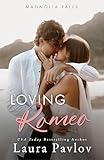 Loving Romeo: A Small Town, Enemies to Lovers, Sports Romance (Magnolia Falls Series Book 1)