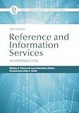 Reference and Information Services: An Introduction (Library and Information Science Text Series)