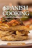 Spanish cooking: Simple homemade Spanish recipes